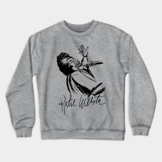 Katie Webster Crewneck Sweatshirt by ThunderEarring